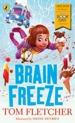 Book cover of Brain Freeze: World Book Day 2018 by Tom Fletcher