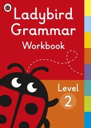 Book cover of Ladybird Grammar Workbook Level 2 by Ladybird