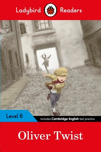 Book cover of Ladybird Readers Level 6 - Oliver Twist (ELT Graded Reader) by Ladybird