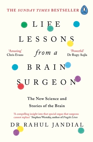 Book cover of Life Lessons from a Brain Surgeon by Rahul Jandial