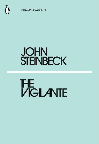 Book cover of The Vigilante by John Steinbeck