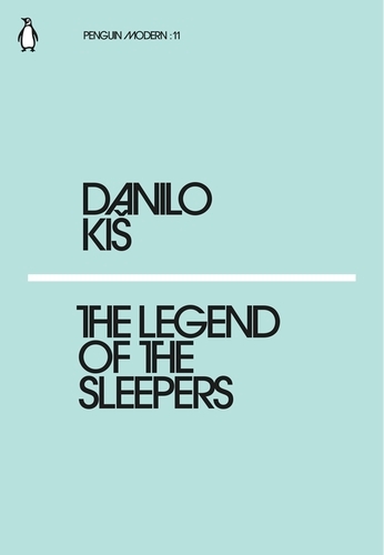 Book cover of The Legend of the Sleepers by Danilo Kiš