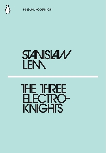 Book cover of The Three Electroknights by Stanislaw Lem