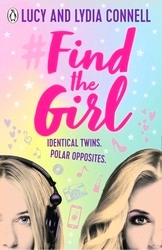 Book cover of Find The Girl by Lucy Connell, Lydia Connell