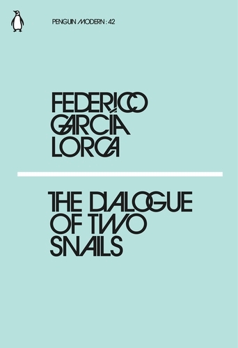 Book cover of The Dialogue of Two Snails by Federico García Lorca