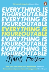 Book cover of Everything is Figureoutable by Marie Forleo