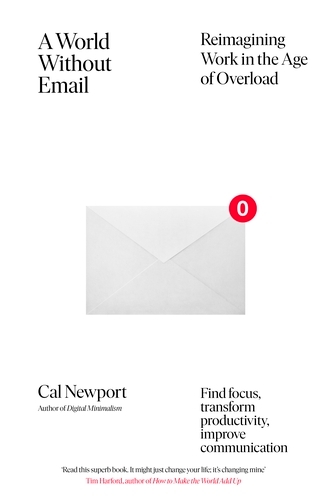 Book cover of A World Without Email by Cal Newport