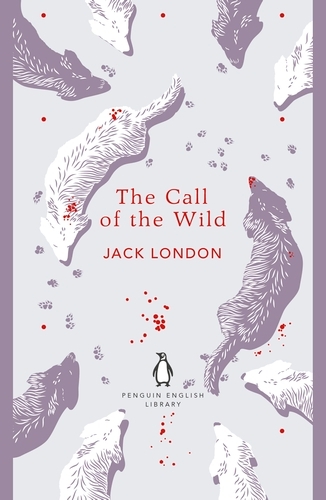 Book cover of The Call of the Wild by Jack London
