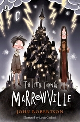 Book cover of The Little Town of Marrowville by John Robertson