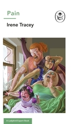 Book cover of Pain: A Ladybird Expert Book by Irene Tracey