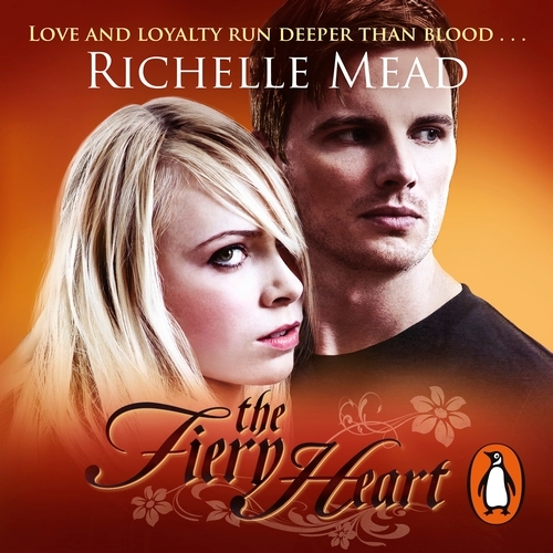 Book cover of Bloodlines: The Fiery Heart (book 4) by Richelle Mead
