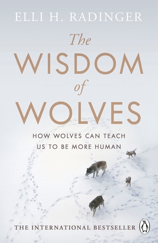Book cover of The Wisdom of Wolves by Elli H. Radinger