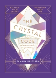 Book cover of The Crystal Code by Tamara Driessen