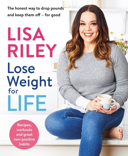 Book cover of Lose Weight for Life by Lisa Riley