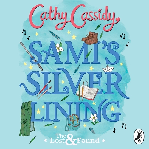 Book cover of Sami's Silver Lining (The Lost and Found Book Two) by Cathy Cassidy