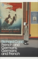 Book cover of French and Germans, Germans and French by Richard Cobb