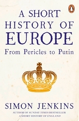 Book cover of A Short History of Europe by Simon Jenkins