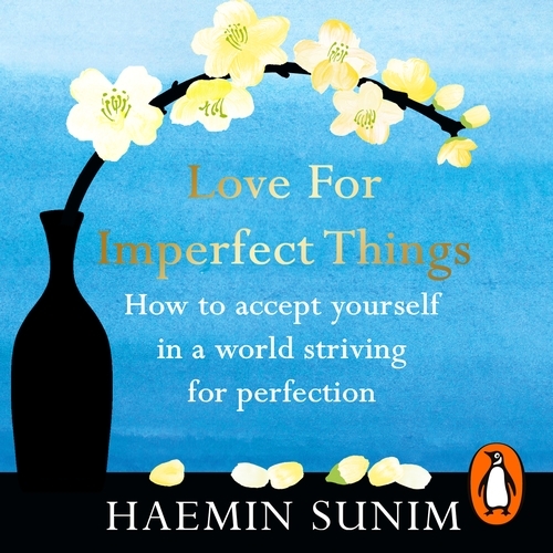 Book cover of Love for Imperfect Things by Haemin Sunim