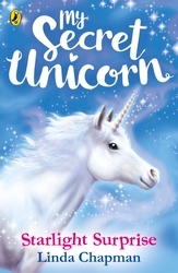 Book cover of My Secret Unicorn: Starlight Surprise by Linda Chapman