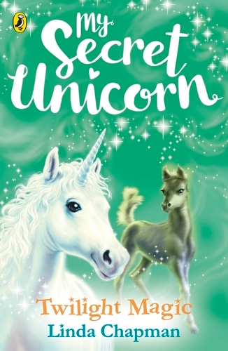 Book cover of #10 - My Secret Unicorn: Twilight Magic by Linda Chapman