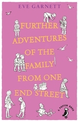 Book cover of Further Adventures of the Family from One End Street by Eve Garnett