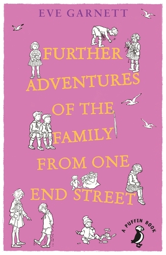 Book cover of Further Adventures of the Family from One End Street by Eve Garnett