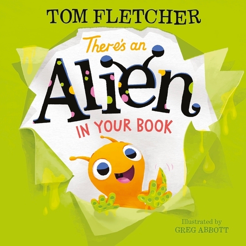 Book cover of There's an Alien in Your Book by Tom Fletcher
