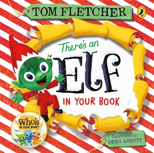 Book cover of There's an Elf in Your Book by Tom Fletcher