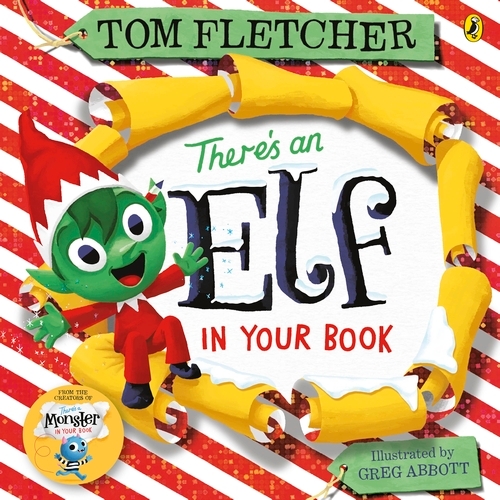Book cover of There's an Elf in Your Book by Tom Fletcher