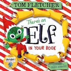 Book cover of There's an Elf in Your Book by Tom Fletcher