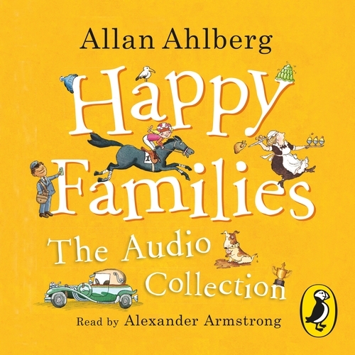 Book cover of Happy Families: The Audio Collection by Allan Ahlberg