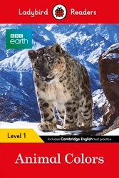 Book cover of Ladybird Readers Level 1 - BBC Earth - Animal Colours (ELT Graded Reader) by Ladybird