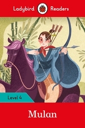 Book cover of Ladybird Readers Level 4 - Mulan (ELT Graded Reader) by Ladybird