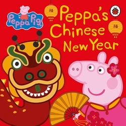 Book cover of Peppa Pig: Chinese New Year by Peppa Pig
