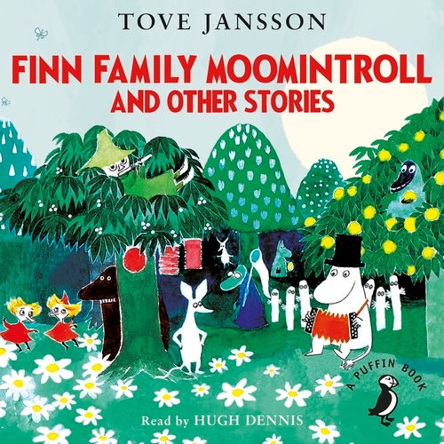 Book cover of Finn Family Moomintroll and Other Stories by Tove Jansson