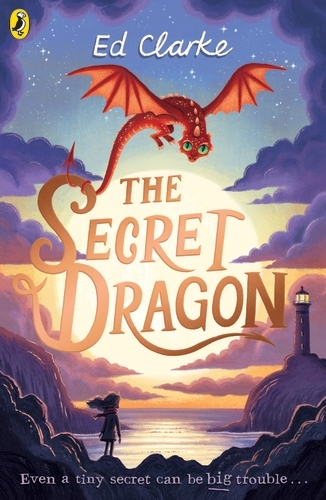 Book cover of The Secret Dragon by Ed Clarke