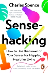 Book cover of Sensehacking by Charles Spence