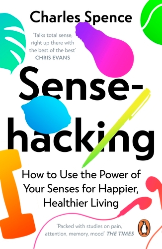 Book cover of Sensehacking by Charles Spence