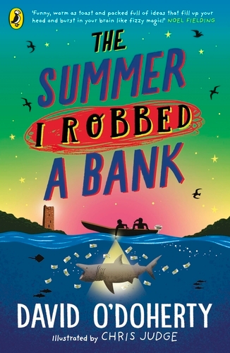 Book cover of The Summer I Robbed A Bank by David O'Doherty