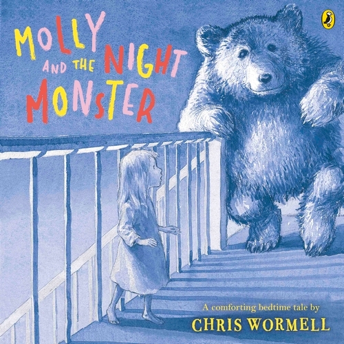 Book cover of Molly and the Night Monster by Christopher Wormell
