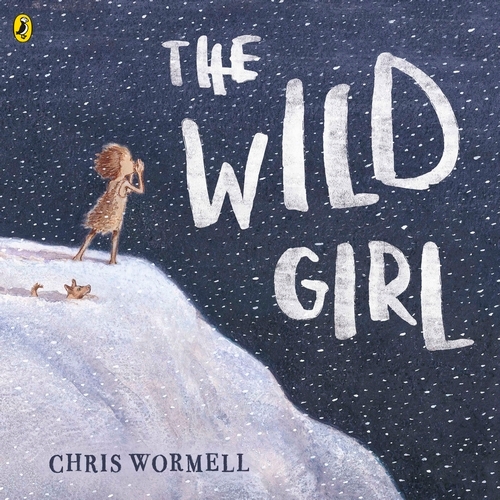 Book cover of The Wild Girl by Christopher Wormell
