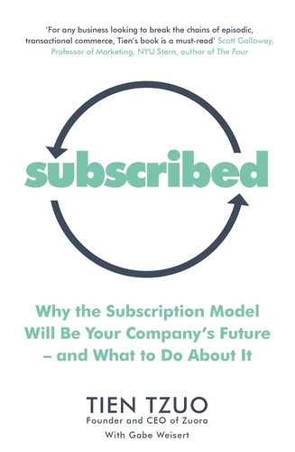 Book cover of Subscribed by Tien Tzuo, Gabe Weisert