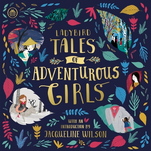 Book cover of Ladybird Tales of Adventurous Girls by Ladybird