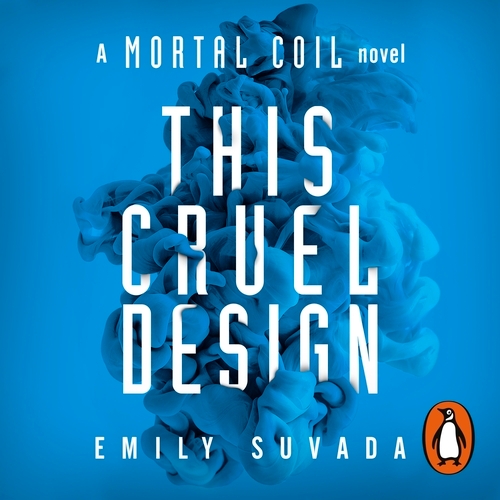 Book cover of This Cruel Design by Emily Suvada