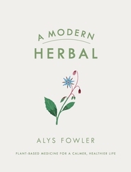 Book cover of A Modern Herbal by Alys Fowler