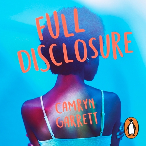Book cover of Full Disclosure by Camryn Garrett