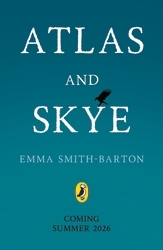 Book cover of Atlas and Skye by Emma Smith-Barton