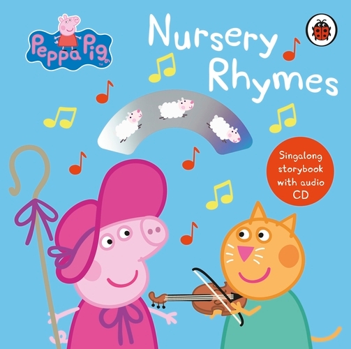 Book cover of Peppa Pig: Nursery Rhymes by Peppa Pig