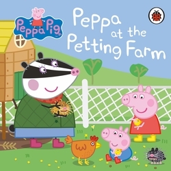 Book cover of Peppa Pig: Peppa at the Petting Farm by Peppa Pig