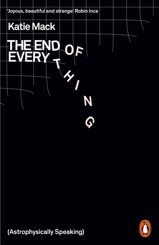 Book cover of The End of Everything by Katie Mack